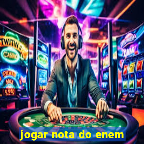 jogar nota do enem